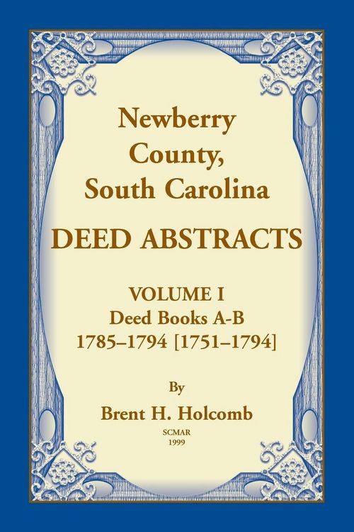 Produktbild: Newberry, County, South Carolina Deed Abstracts, Volume I