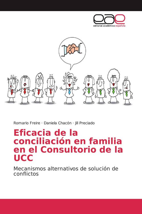 Produktbild: Eficacia de la conciliaci&oacute;n en familia en el Consultorio de la UCC