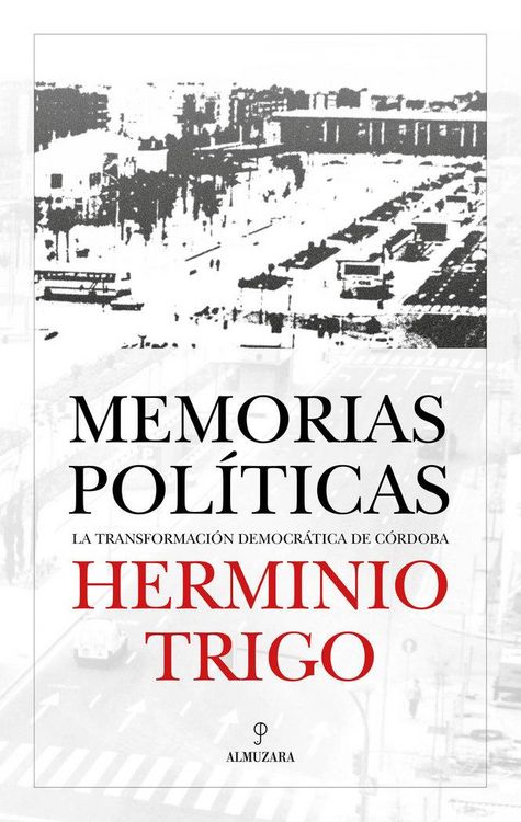 Produktbild: Herminio Trigo. Memorias pol&iacute;ticas