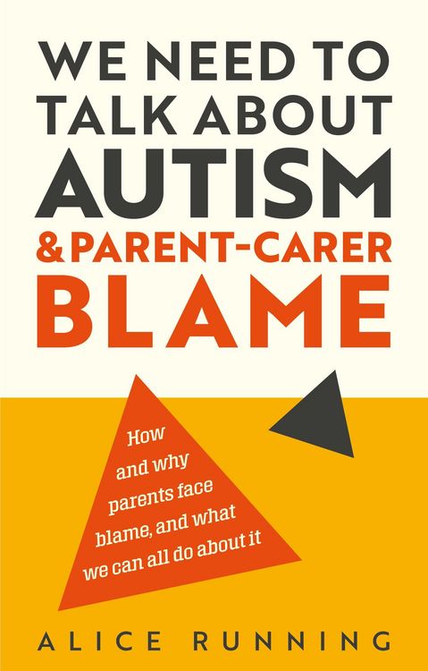 Produktbild: We Need to Talk about Autism and Parent-Carer Blame