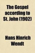 Produktbild: The Gospel According to St. John; An Inquiry Into Its Genesis and Historical Value