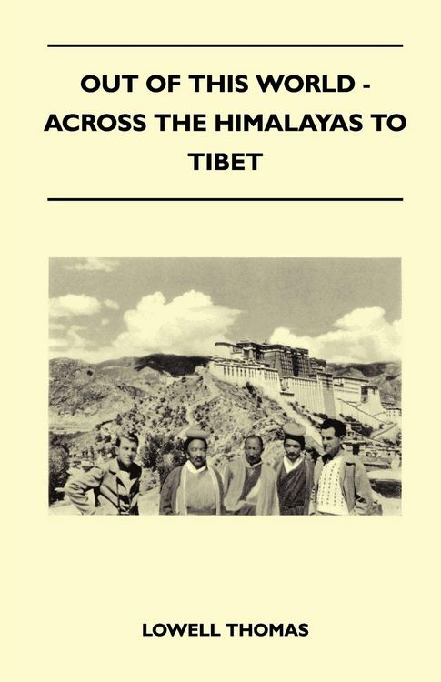 Produktbild: Out of This World - Across the Himalayas to Tibet
