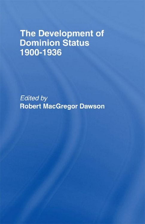 Produktbild: Development of Dominion Status 1900-1936