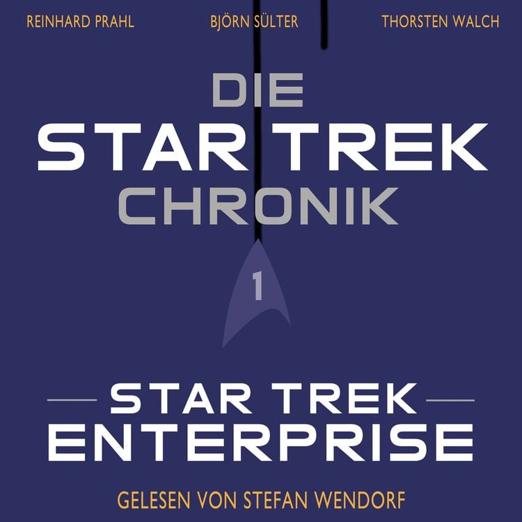 Produktbild: Die Star-Trek-Chronik - Teil 1: Star Trek: Enterprise