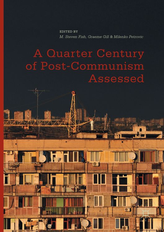 Produktbild: A Quarter Century of Post-Communism Assessed