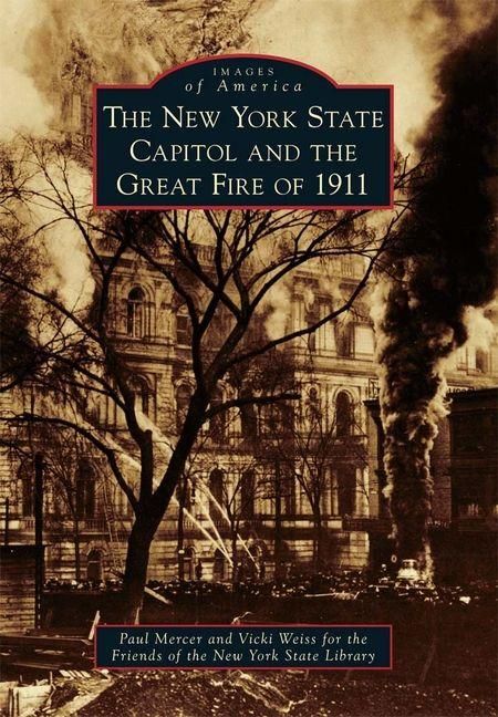 Produktbild: The New York State Capitol and the Great Fire of 1911