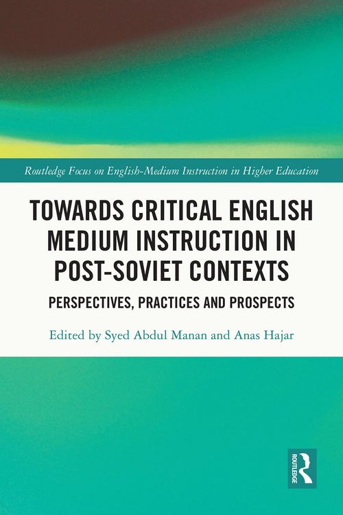 Produktbild: Towards Critical English Medium Instruction in Post-Soviet Contexts
