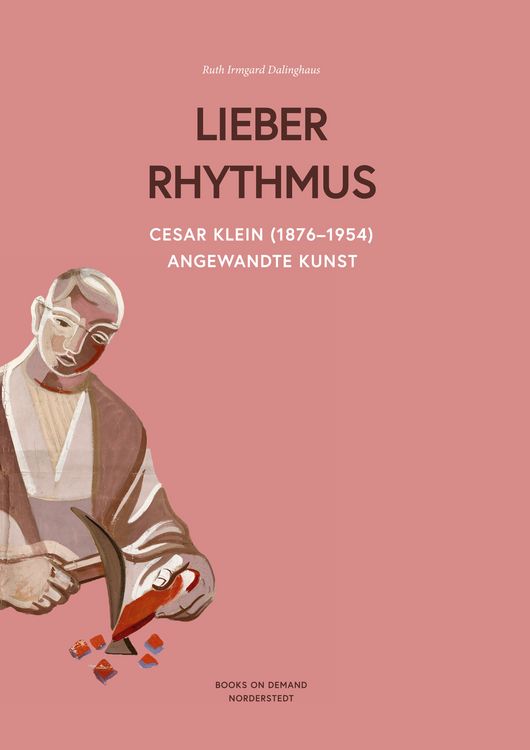 Produktbild: Cesar Klein (1876-1954) ,Lieber Rhythmus -Angewandte Kunst