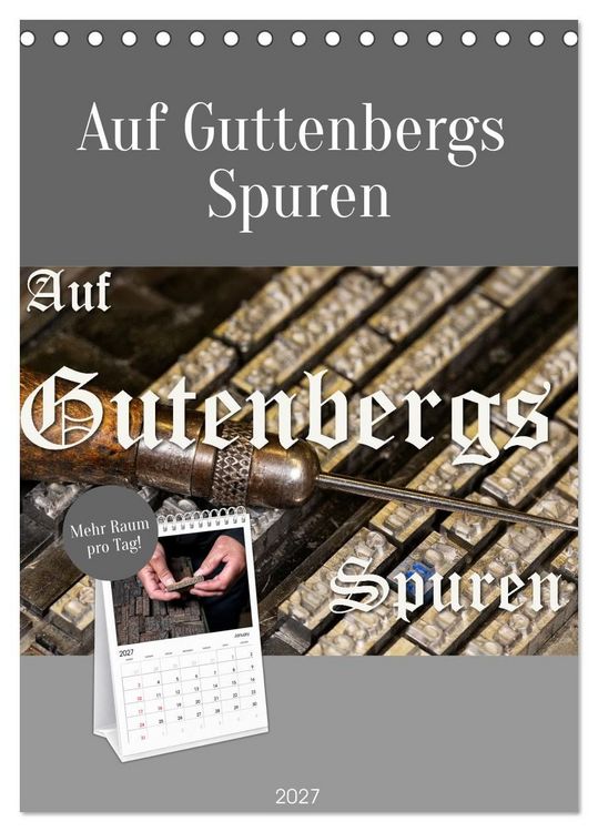 Produktbild: Auf Guttenbergs Spuren (Tischkalender 2027 DIN A5 hoch), CALVENDO Monatskalender
