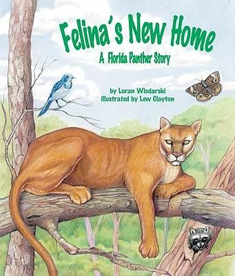 Produktbild: Felina's New Home: A Florida Panther Story