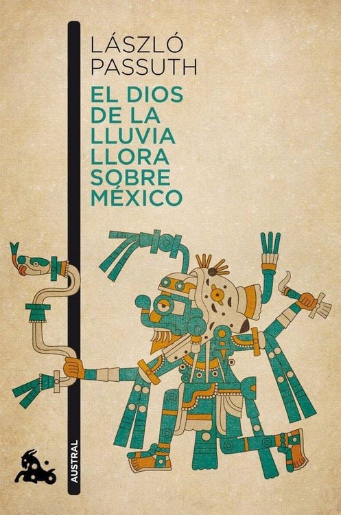 Produktbild: El dios de la lluvia llora sobre M&eacute;xico