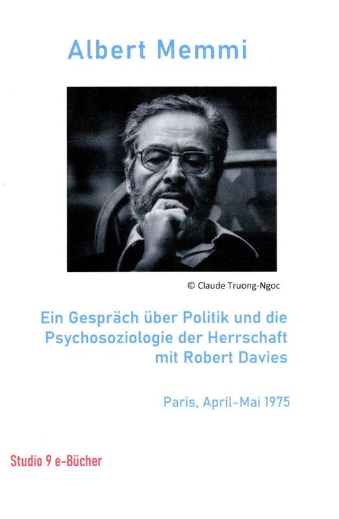 Produktbild: Ein Gespr&auml;ch &uuml;ber Politik und die Psychosoziologie der Herrschaft mit Robert Davies Paris, April-Mai 1975 (Konversationen, #1)