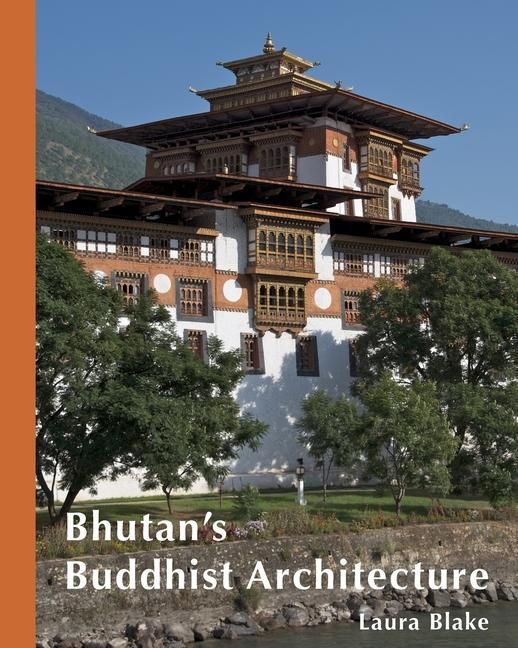 Produktbild: Blake, L: Bhutans Buddhist Architecture