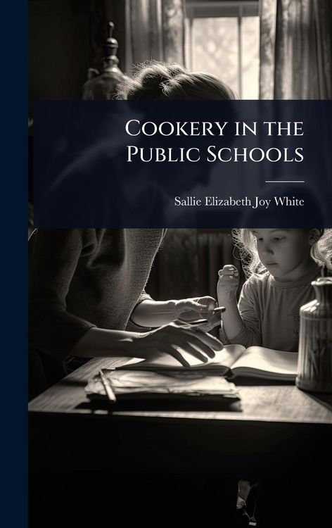 Produktbild: Cookery in the Public Schools
