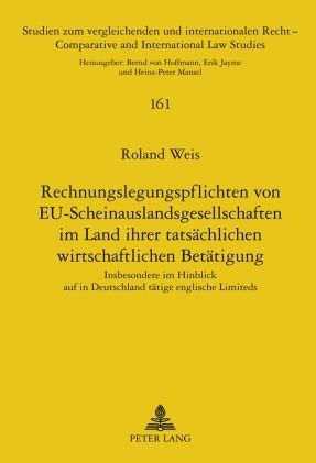 Produktbild: Rechnungslegungspflichten von EU-Scheinauslandsgesellschaften im Land ihrer tatsaechlichen wirtschaftlichen Betaetigung