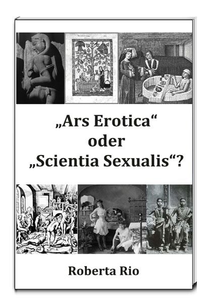 Produktbild: &bdquo;Ars Erotica&ldquo; oder &bdquo;Scientia Sexualis&ldquo;?