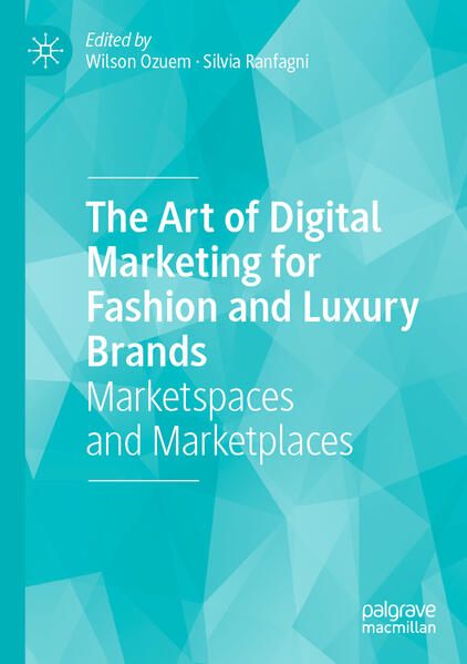 Produktbild: The Art of Digital Marketing for Fashion and Luxury Brands