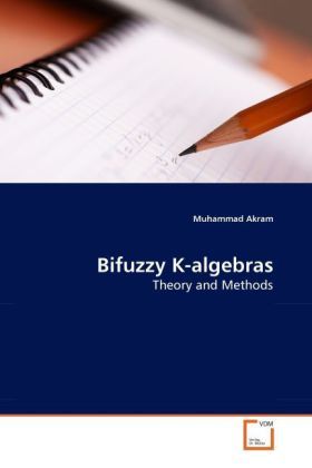 Produktbild: Akram, M: Bifuzzy K-algebras