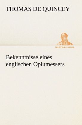 Produktbild: Bekenntnisse eines englischen Opiumessers
