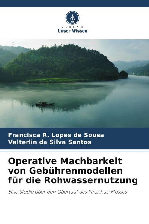 Produktbild: Operative Machbarkeit von Geb&uuml;hrenmodellen f&uuml;r die Rohwassernutzung