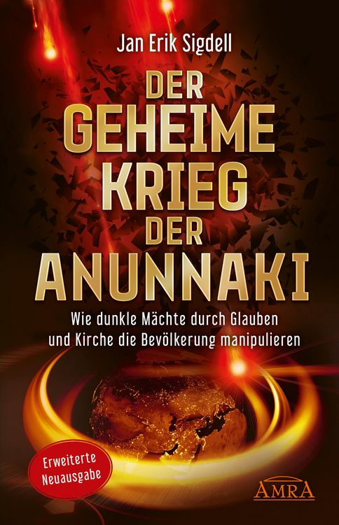 Produktbild: Der Geheime Krieg der Anunnaki [erweiterte Neuausgabe]