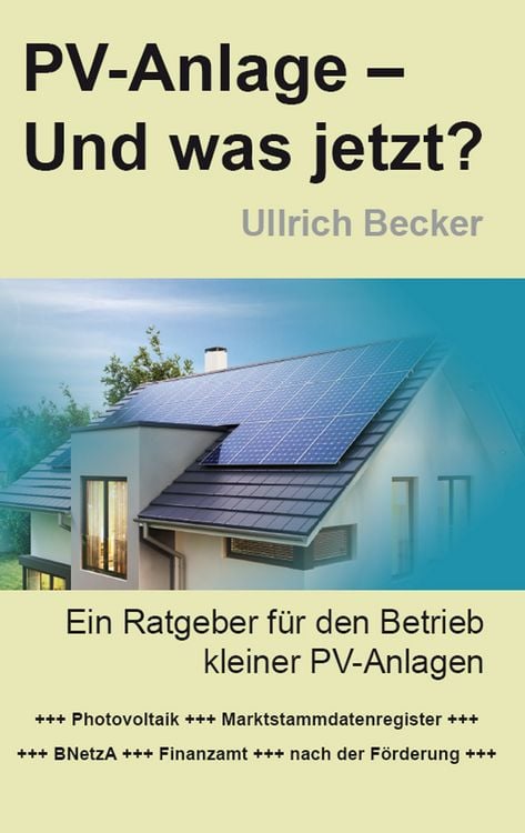 Produktbild: PV-Anlage &ndash; Und was jetzt?