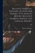 Produktbild: Bellevue Hospital. Training School for Nurses. 57th Annual Report. Bellevue Nursing Service. 5th Annual Report.; 1930
