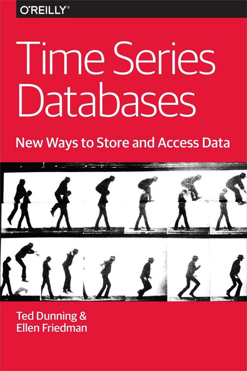 Produktbild: Time Series Databases: New Ways to Store and Access Data