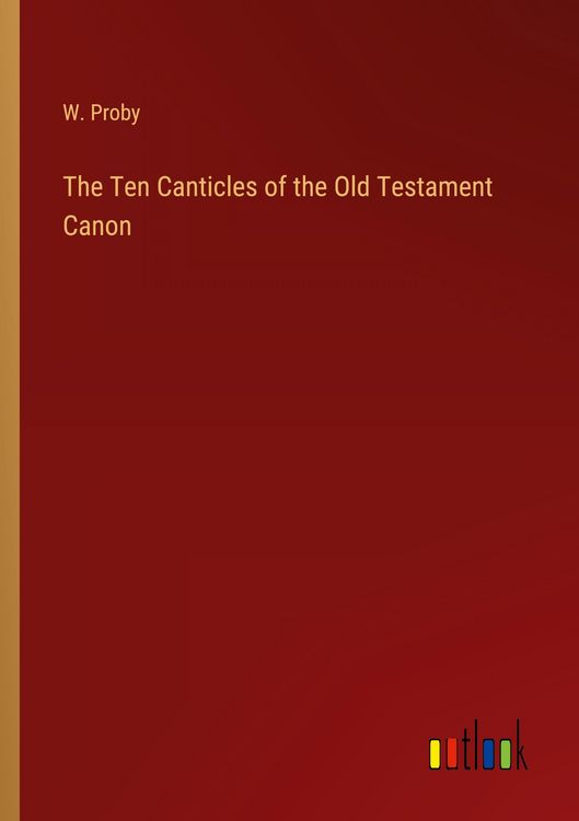 Produktbild: The Ten Canticles of the Old Testament Canon
