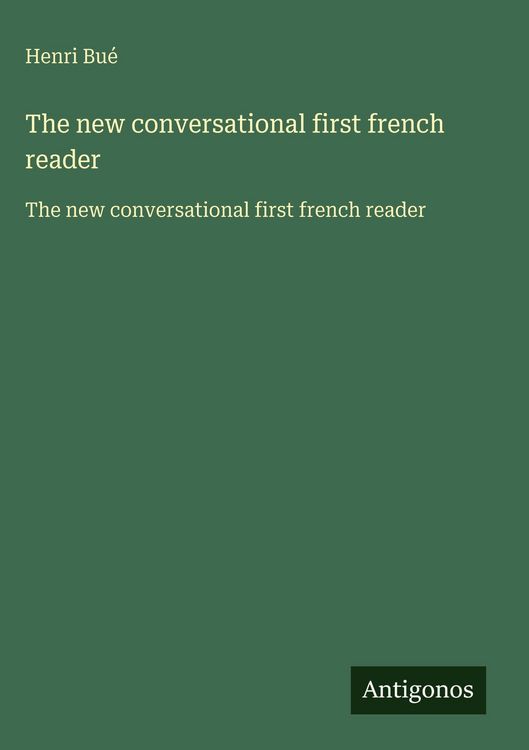 Produktbild: The new conversational first french reader