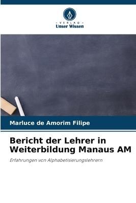 Produktbild: Bericht der Lehrer in Weiterbildung Manaus AM