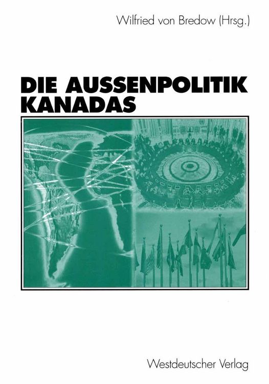 Produktbild: Die Au&szlig;enpolitik Kanadas