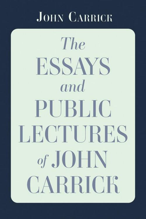 Produktbild: The Essays and Public Lectures of John Carrick