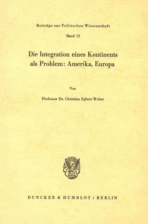 Produktbild: Die Integration eines Kontinents als Problem: Amerika, Europa.