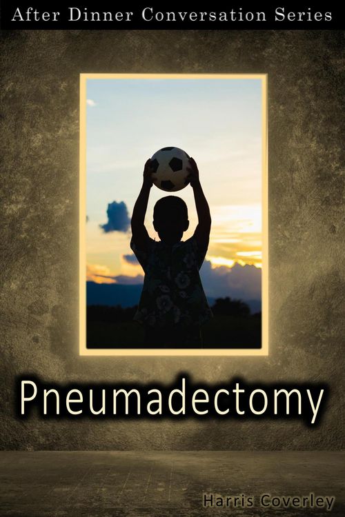 Produktbild: Pneumadectomy (After Dinner Conversation, #39)