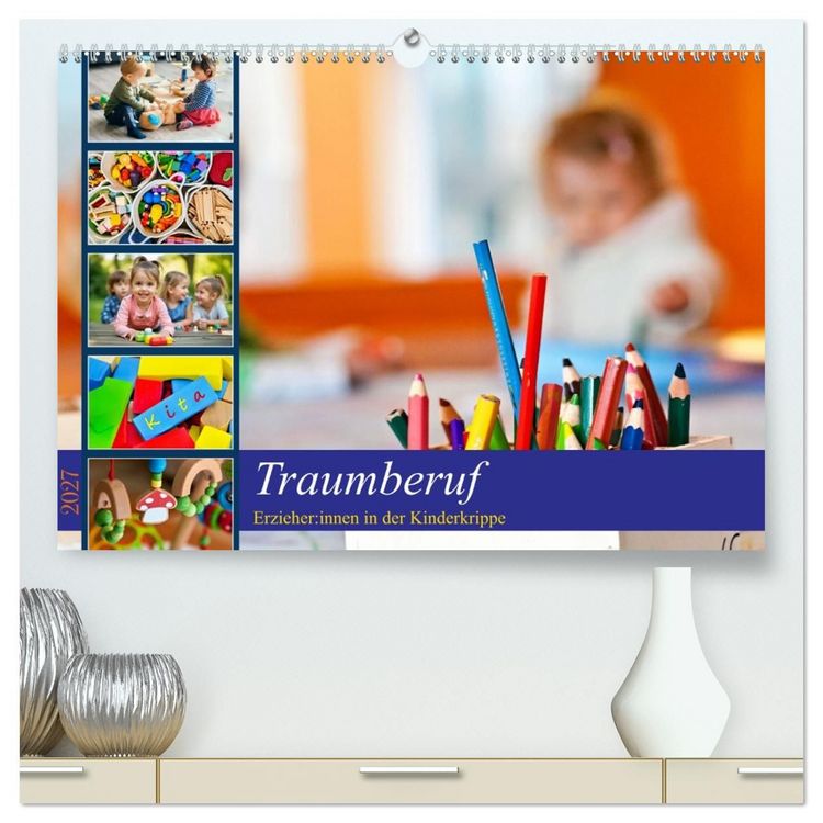 Produktbild: Traumberuf - Erzieher:innen in der Kinderkrippe (hochwertiger Premium Wandkalender 2027 DIN A2 quer), Kunstdruck in Hochglanz