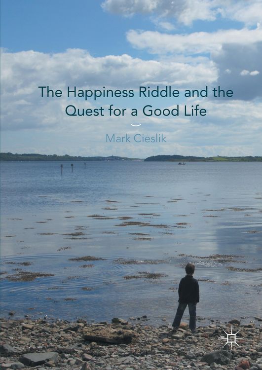 Produktbild: The Happiness Riddle and the Quest for a Good Life