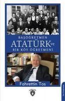 Produktbild: Bas&ouml;gretmen Atat&uuml;rk ve Bir K&ouml;y &Ouml;gretmeni