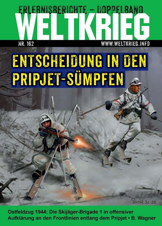 Produktbild: Entscheidung in den Pripjet-S&uuml;mpfen (Weltkrieg Doppelband Heft 162)