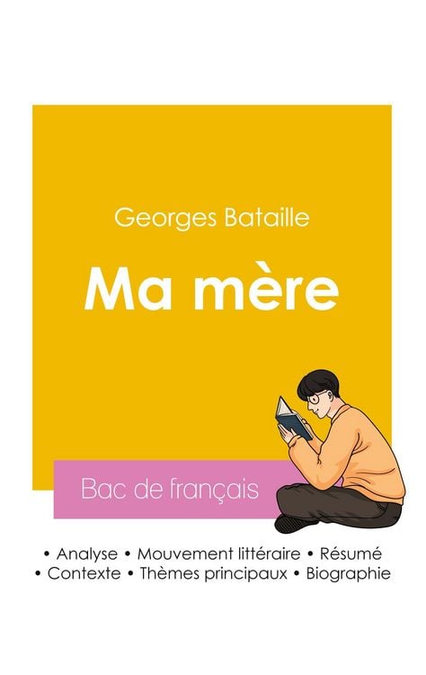 Produktbild: R&eacute;ussir son Bac de fran&ccedil;ais 2026 : Analyse du roman Ma m&egrave;re de Georges Bataille