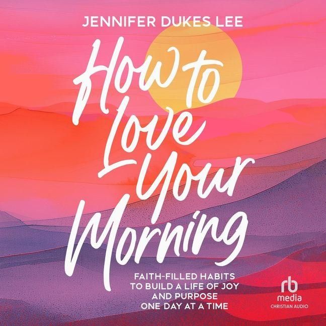 Produktbild: How to Love Your Morning
