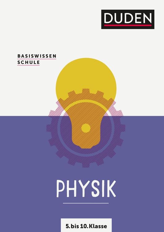Bild vom Artikel Basiswissen Schule - Physik 5. bis 10. Klasse vom Autor Lothar Meyer