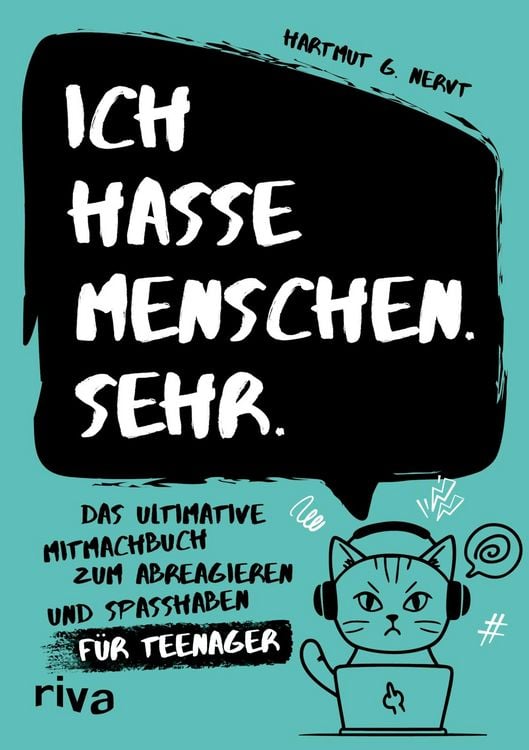 Produktbild: Ich hasse Menschen. Sehr. &ndash; Das ultimative Mitmachbuch zum Abreagieren und Spa&szlig;haben f&uuml;r Teenager