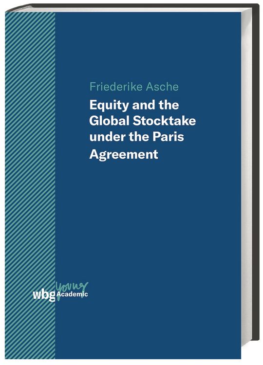 Produktbild: Equity and the Global Stocktake under the Paris Agreement