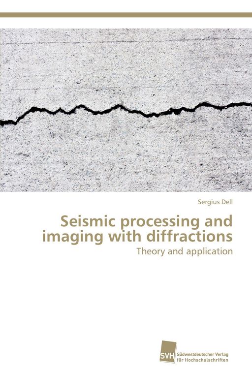 Produktbild: Seismic processing and imaging with diffractions