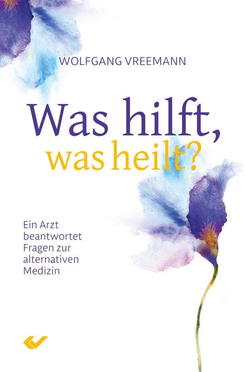 Produktbild: Was hilft, was heilt?