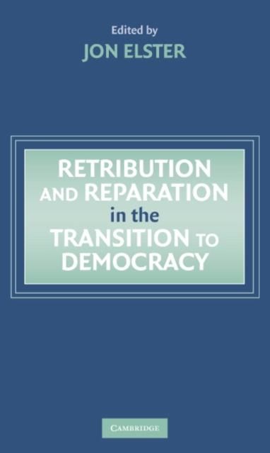 Produktbild: Retribution and Reparation in the Transition to Democracy