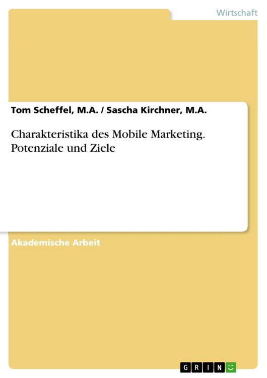 Produktbild: Charakteristika des Mobile Marketing. Potenziale und Ziele