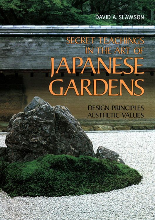 Produktbild: Secret Teachings in the Art of Japanese Gardens
