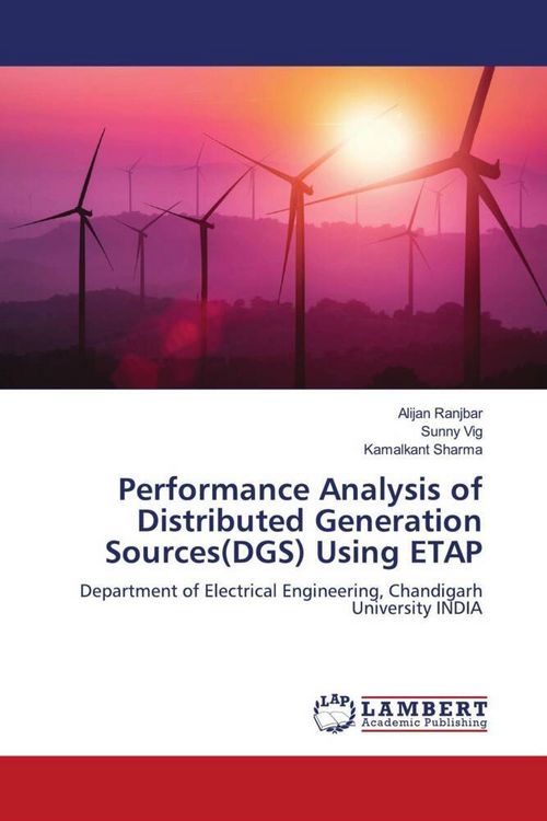 Produktbild: Performance Analysis of Distributed Generation Sources(DGS) Using ETAP